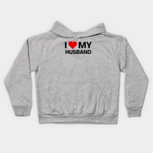 I Love My Husband Wife Gift Kids Hoodie